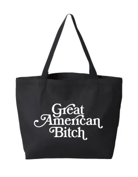 Stylish Great American Bitch Tote Bag - Chic & Functional Carryall for Everyday Use